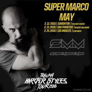 Super Marco May on the Trauma Tour Buy your tickets here for a FREE subscription to the HARD DATA!