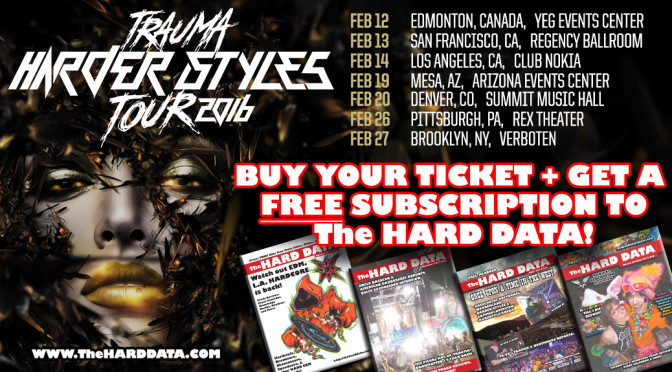 Buy Trauma Tickets & Get a Free Subscription to The HARD DATA!