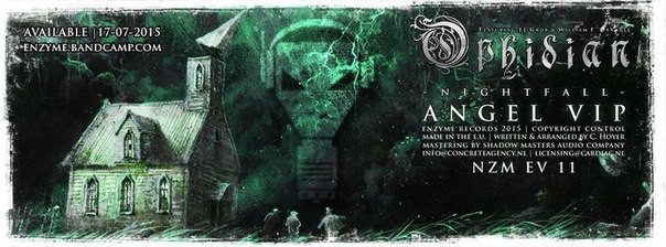 Ophidian – NightFall Angel VIP – Enzyme Records