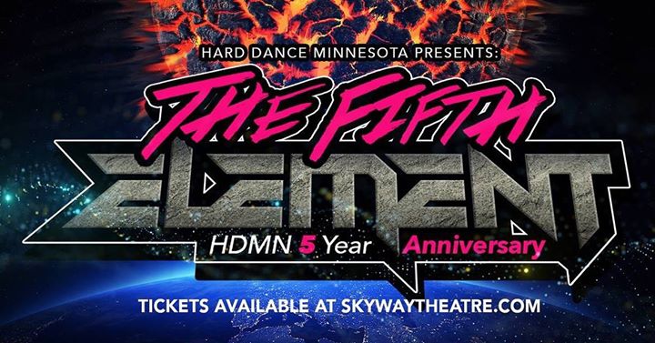 The 5th Element feat: FRONTLINER, STEPHANIE, SOLARSTONE, VINYLGROOVER and many more! @ Skyway Theatre