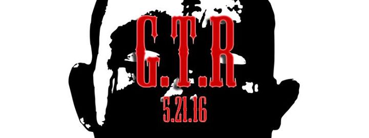 G.T.R.  5.21.16 With Arcid, FIEND and Novokain