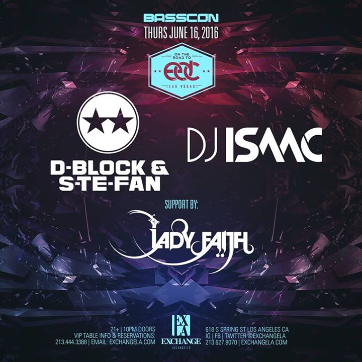 Basscon: Road to EDC20 feat. D-Block & S-teFan, DJ Isaac with Lady Faith at Exchange