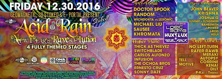 ACID RAIN: New Year’s Rave-O-Lution ACID RAIN: New Year’s Rave-O-Lution